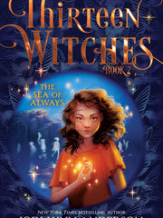 The Sea of Always Volume 2 (Thirteen Witches)(Hardcover)