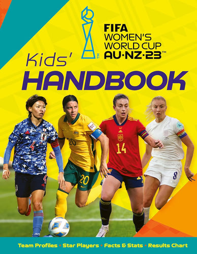 FIFA Women's World Cup Australia/New Zealand 2023: Kid's Handbook Paperback Ndah Mbawa @ Happier Every Chapter