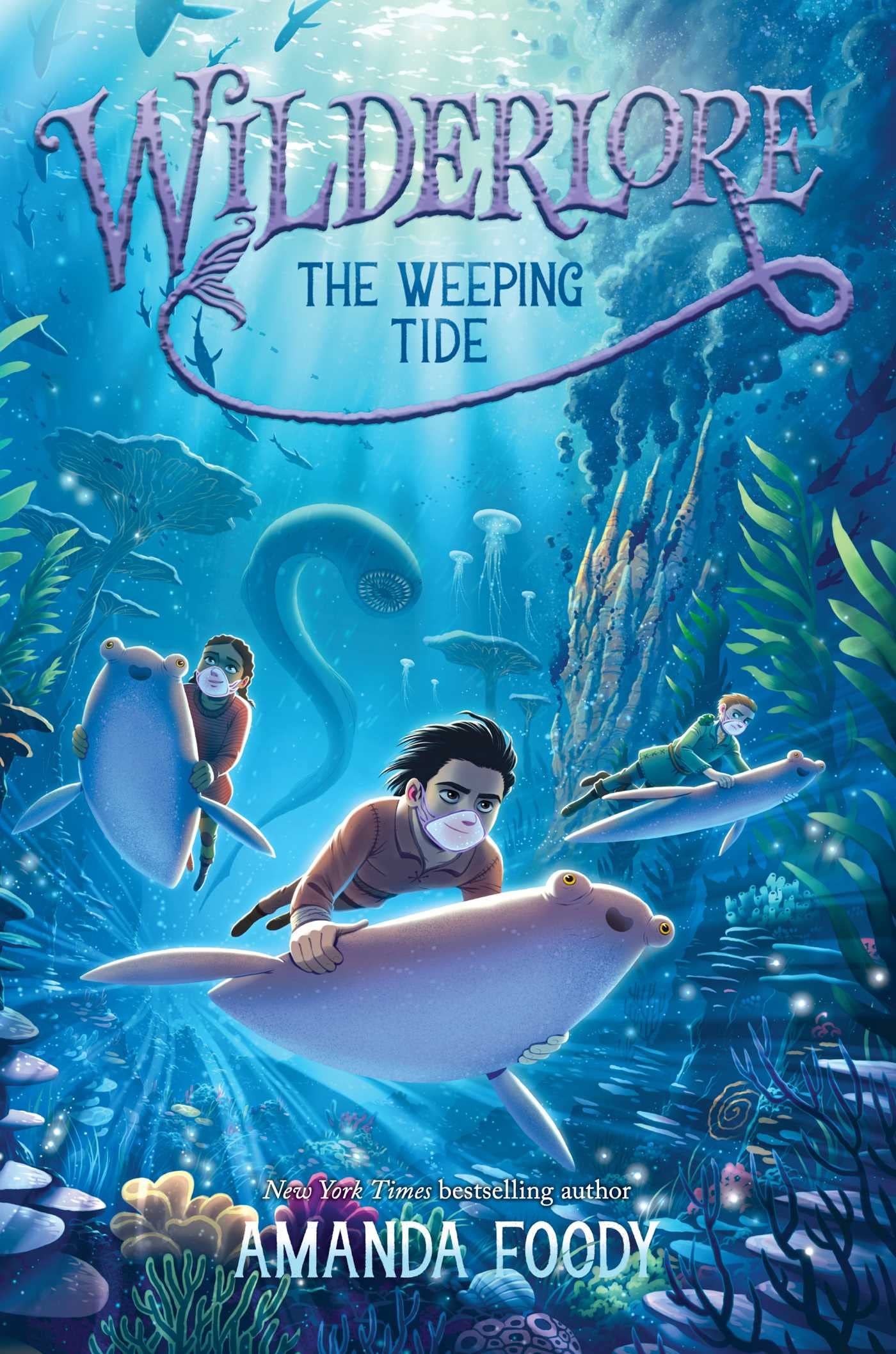 The Weeping Tide Volume 2 (Wilderlore)(Hardcover)