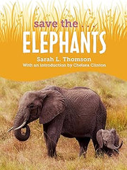 Save the...Elephants Paperback