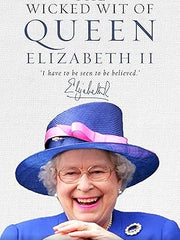 The Wicked Wit of Queen Elizabeth II Hardcover