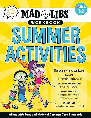 Mad Libs Workbook: Summer Activities: Grades 1-2 -- Aligns with State and National Common Core Standards Paperback