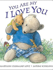 You Are My I Love You Board book