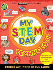 My Stem Day - Technology: Packed with Fun Facts and Activities! Paperback