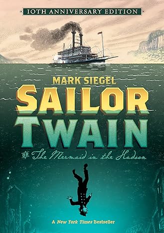 Sailor Twain: Or: The Mermaid in the Hudson Hardcover Comics & Graphic Novels Happier Every Chapter   