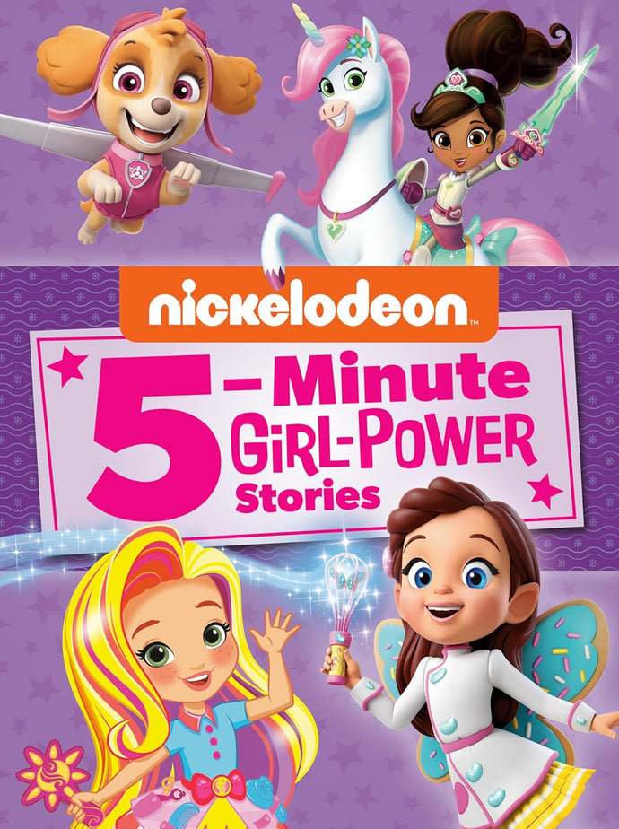 Nickelodeon 5-Minute Girl-Power Stories (Nickelodeon) Hardcover Children's Books Happier Every Chapter