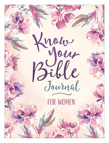 Know Your Bible Journal for Women Paperback Adult Non-Fiction Happier Every Chapter   