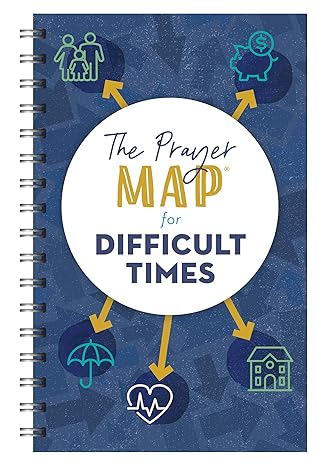The Prayer Map for Difficult Times (Faith Maps) Spiral-bound