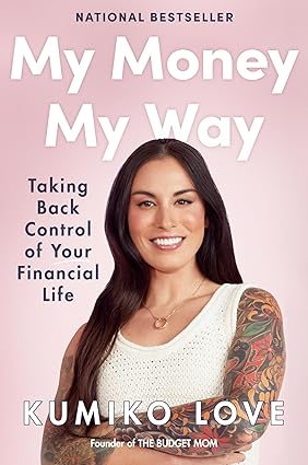 My Money My Way: Taking Back Control of Your Financial Life Hardcover
