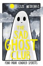 Load image into Gallery viewer, The sad ghost club Paperback Happier Every Chapter
