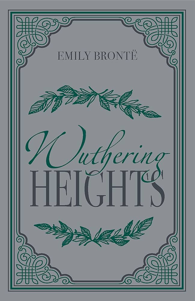 Wuthering Heights (Paper Mill Press Classics) Fiction Happier Every Chapter   