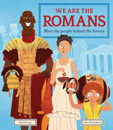 We Are the Romans Meet the People Behind the History(Hardcover) Children's Books Happier Every Chapter   