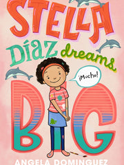 Stella Díaz Dreams Big 3 (Stella Diaz)(Hardcover)