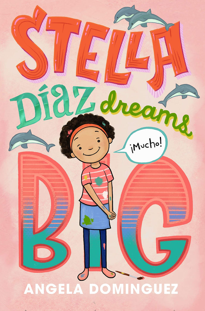 Stella Díaz Dreams Big 3 (Stella Diaz)(Hardcover) Children's Books Happier Every Chapter   