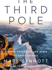 The Third Pole: Mystery, Obsession, and Death on Mount Everest Hardcover