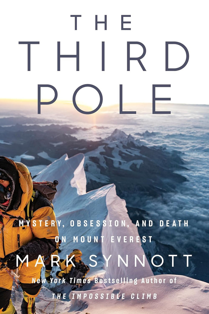 The Third Pole: Mystery, Obsession, and Death on Mount Everest Hardcover Adult Non-Fiction Happier Every Chapter   