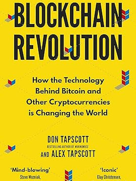 Blockchain Revolution: How the Technology Behind Bitcoin and Other Cryptocurrencies is Changing the World Paperback