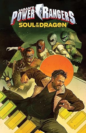 Saban's Power Rangers: Soul of the Dragon (Mighty Morphin Power Rangers) Paperback Comics & Graphic Novels Happier Every Chapter   