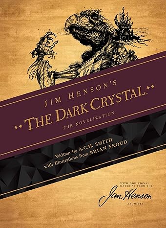 Jim Henson's The Dark Crystal Novelization Paperback