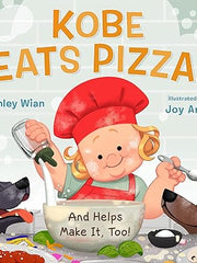 Kobe Eats Pizza! Hardcover