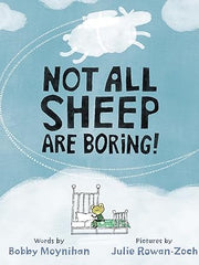 Not All Sheep Are Boring! Hardcover
