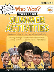 Who Was? Workbook: Summer Activities: Reading Passages With Comprehension, Vocabulary, and Writing Activities, Plus Puzzles, Mazes, and Tons of Fun! Paperback