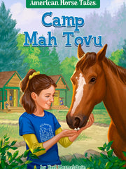 Camp Mah Tovu #4 (American Horse Tales) (Paperback)