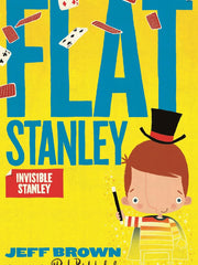 Flat Stanley - Invisible Stanley: (Dyslexia-friendly)