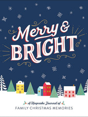 Merry & Bright: A Keepsake Journal of Family Christmas Memories Hardcover