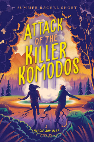 Attack of the Killer Komodos (A Maggie and Nate Mystery) (Hardcover) Children's Books Happier Every Chapter   