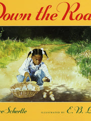 Down the Road Paperback €“ Picture Book, 1 Sept. 2000 by Alice Schertle (Author), E.B. Lewis (Illustrator)