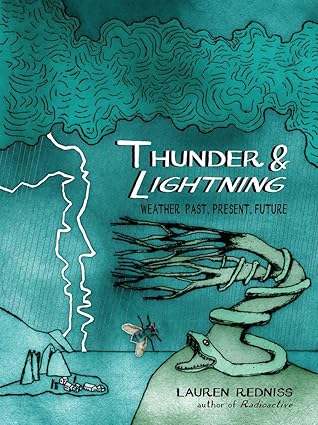 Thunder & Lightning: Weather Past, Present, Future Hardcover