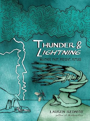 Thunder & Lightning: Weather Past, Present, Future Hardcover Adult Non-Fiction Happier Every Chapter