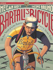 Bartali's Bicycle: The True Story of Gino Bartali, Italy's Secret Hero Hardcover