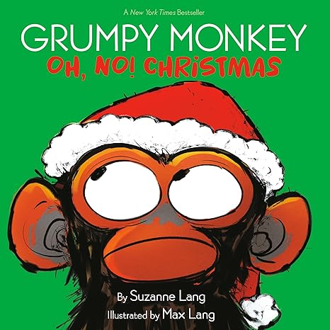 Grumpy Monkey Oh, No! Christmas Hardcover Children's Books Happier Every Chapter   