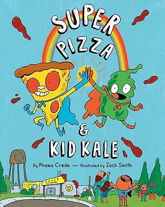 Super Pizza & Kid Kale Hardcover Children's Books Happier Every chapter