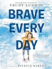 Brave Every Day Hardcover