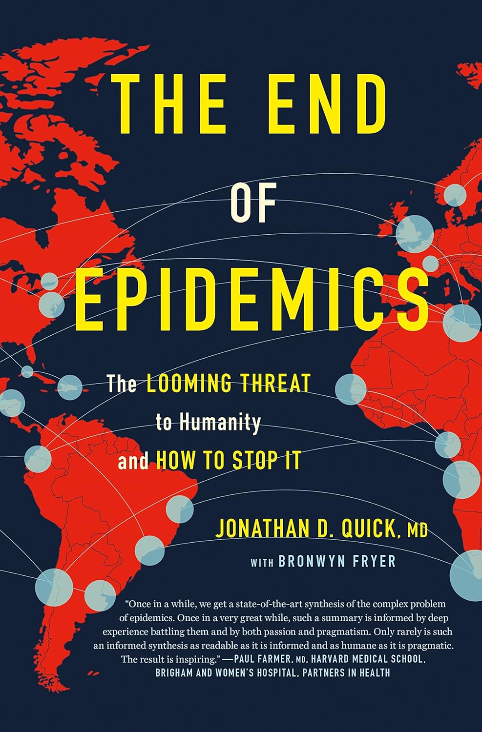 The End of Epidemics: The Looming Threat to Humanity and How to Stop It Hardcover