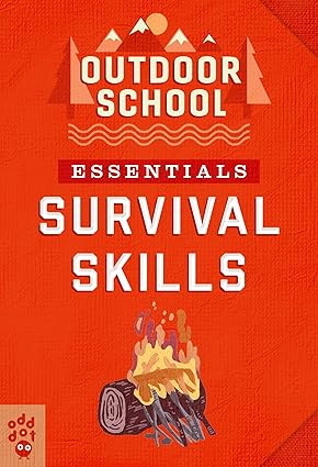 Outdoor School Essentials: Survival Skills Paperback