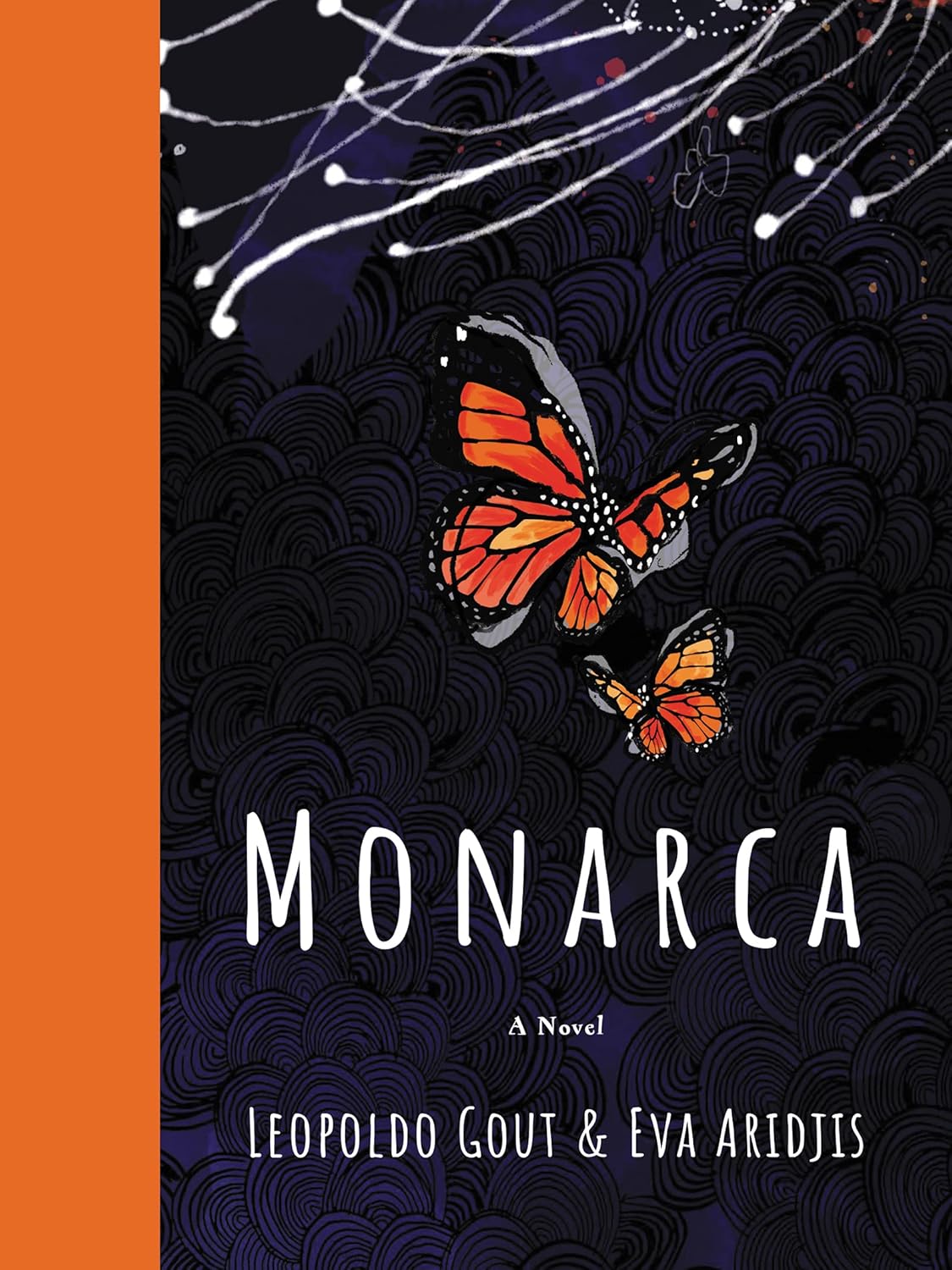 Monarca: A Novel Hardcover