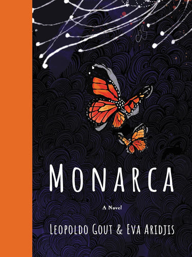 Monarca: A Novel Hardcover Comics & Graphic Novels Happier Every Chapter   