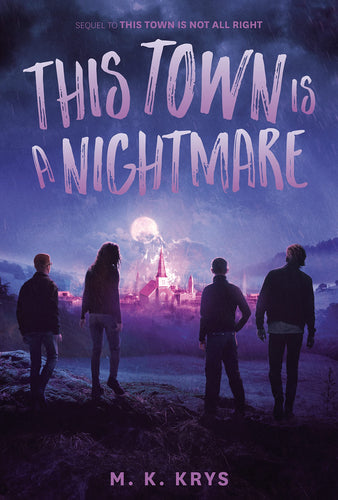 This Town Is a Nightmare (Hardcover) Children's Books Happier Every Chapter   