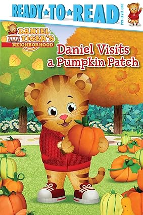 Daniel Visits a Pumpkin Patch (Daniel Tiger's Neighborhood: Ready-To-Read, Pre-Level 1) Paperback Children's Books Happier Every Chapter