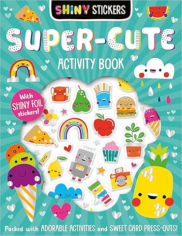 Shiny Stickers Super-Cute Activity Book Paperback