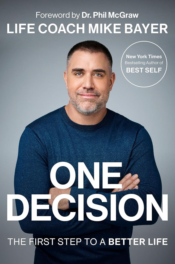 One Decision: The First Step to a Better Life Hardcover Adult Non-Fiction Happier Every Chapter