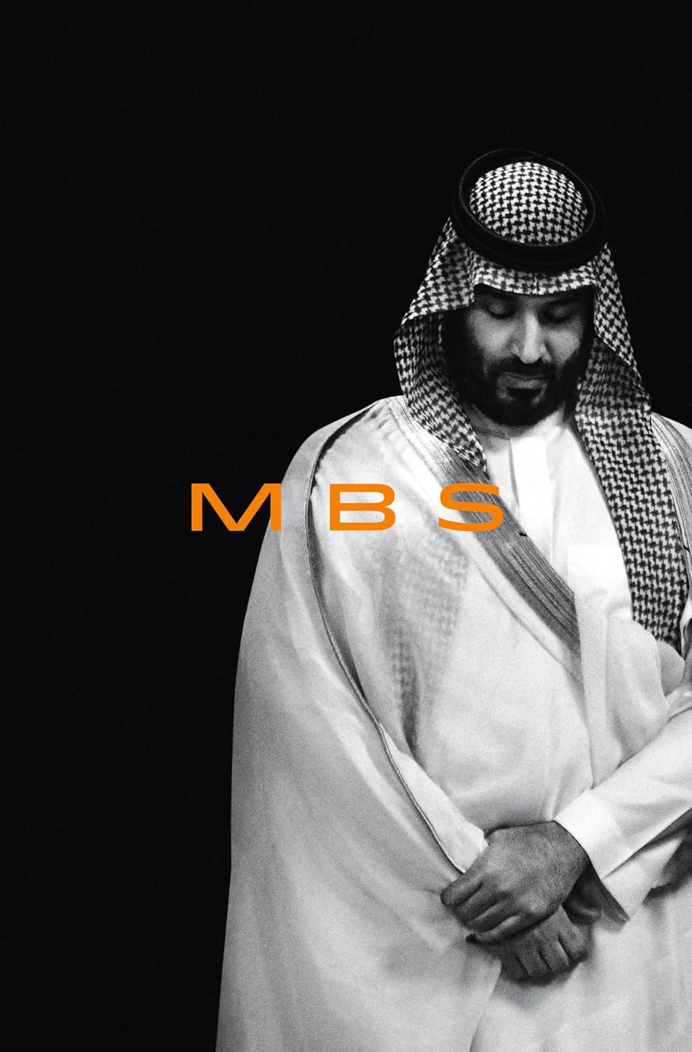 MBS: The Rise to Power of Mohammed Bin Salman Hardcover