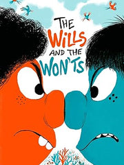The Wills and the Won'ts Hardcover