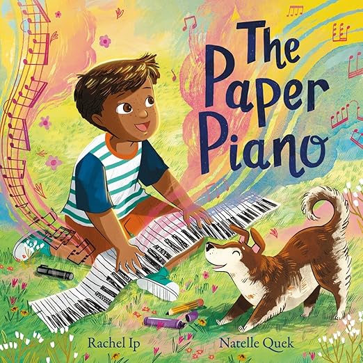 The Paper Piano: An inspirational picture book for music lovers Hardcover