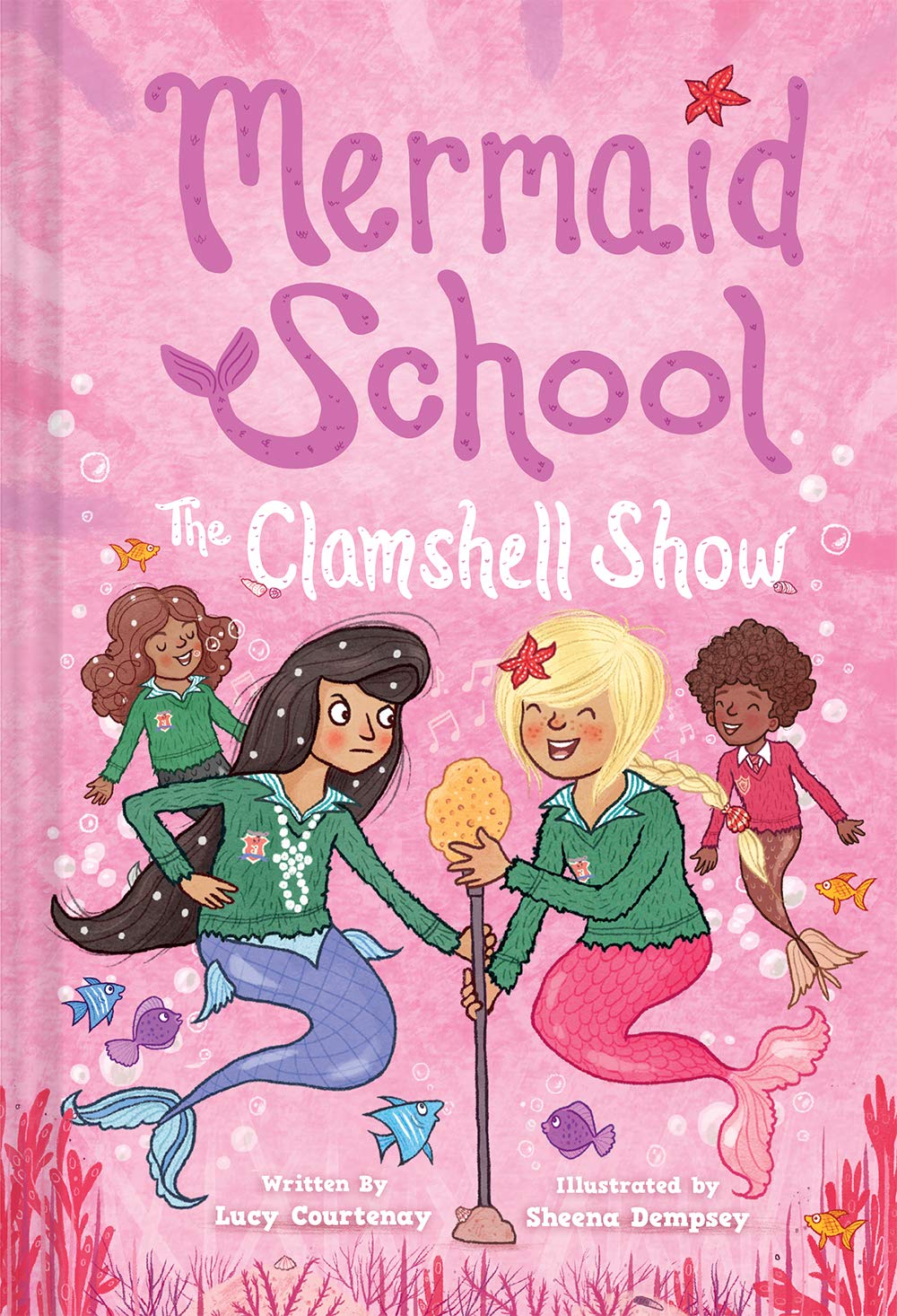 The Clamshell Show (Mermaid School #2) Hardcover Illustrated, June 2, 2020 by Lucy Courtenay (Author), Sheena Dempsey (Illustrator)