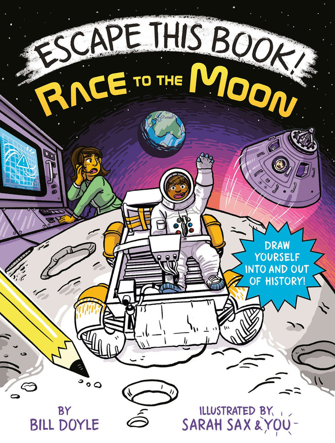 Escape This Book! Race to the Moon (Escape This Book!, 3) (Hardcover) Children's Books Happier Every Chapter   